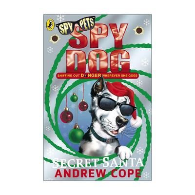 英文原版 Spy Dog Secret Santa 狗狗特工6 Andrew Cope畅销动物冒险小说 英文版 进口英语原版书籍