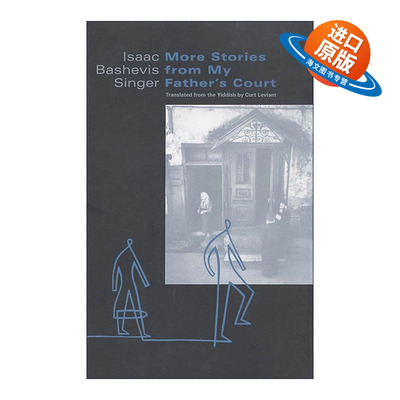 英文原版 More Stories from My Father's Court 来自父亲法庭里的更多故事 辛格 英文版 进口英语原版书籍