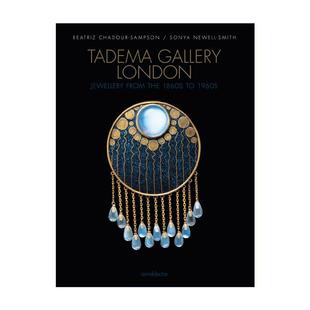 英文原版 Tadema Gallery London 伦敦塔德玛画廊 1860年代至1960年代的珠宝首饰 艺术鉴赏精装 英文版 进口英语原版书籍