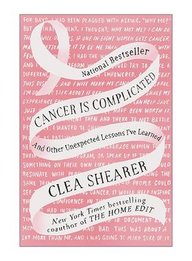 英文原版 Cancer Is Complicated 癌症很复杂 乳腺癌患者实用生活指南 收纳的基本作者克莉·希勒自传 英文版 进口英语原版书籍