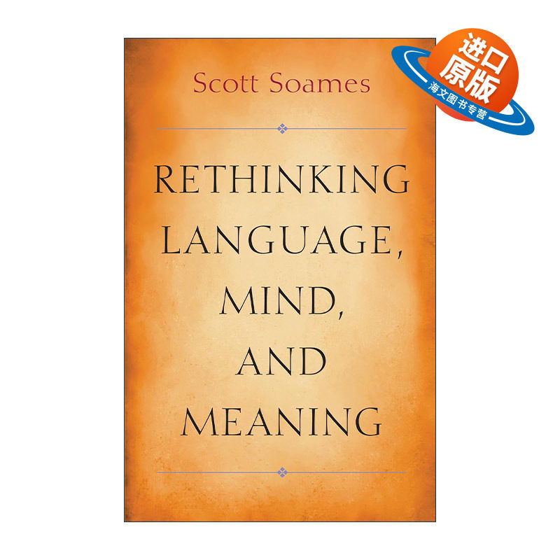 英文原版 Rethinking Language Mind and Meaning 语言 思想与意义之反思 20世纪分析哲学史作者Scott Soames 精装 进口英语书籍
