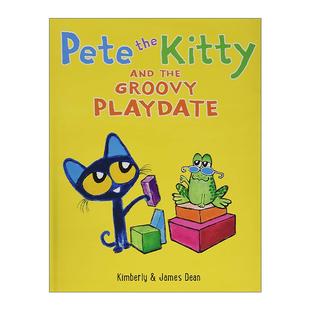 Kitty 书籍 进口英语原版 好玩伴 Pete the 精装 Groovy and 英文版 英文原版 Playdate 绘本 皮特猫