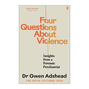 英文原版 Four Questions About Violence 关于暴力的四个问题 一位法医精神病学家的洞见 英文版 进口英语原版书籍