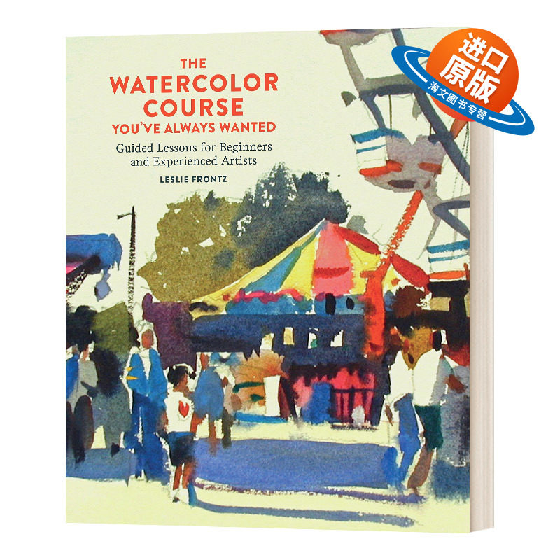 英文原版 The Watercolor Course You've Always Wanted 你一直想要的水彩课程 初学者水彩课程 英文版 进口英语原版书籍