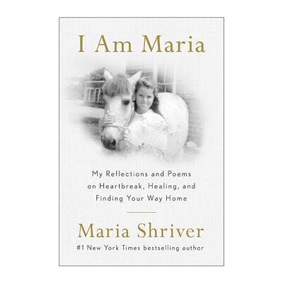 英文原版 I Am Maria 我是玛利亚 阿诺德·施瓦辛格前妻玛丽亚·施赖弗自传 精装 英文版 进口英语原版书籍