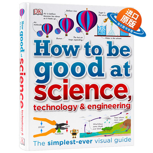 如何擅长工程技术 英文原版 How to Be Good at Science DK图解科学 儿童STEM创新思维培养 百科科普 教辅书 英文版原版英语书籍