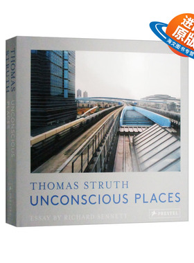 英文原版 Thomas Struth Unconscious Places 托马斯·斯特鲁斯 无意识的地方 精装 英文版 进口英语原版书籍