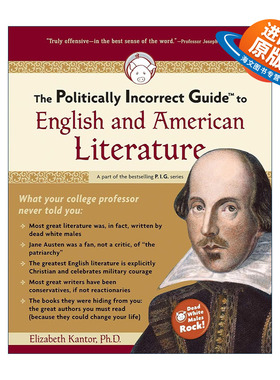 英文原版 The Politically Incorrect Guide to English and American Literature 另类英美文学 对英美文学的政治不正确导读