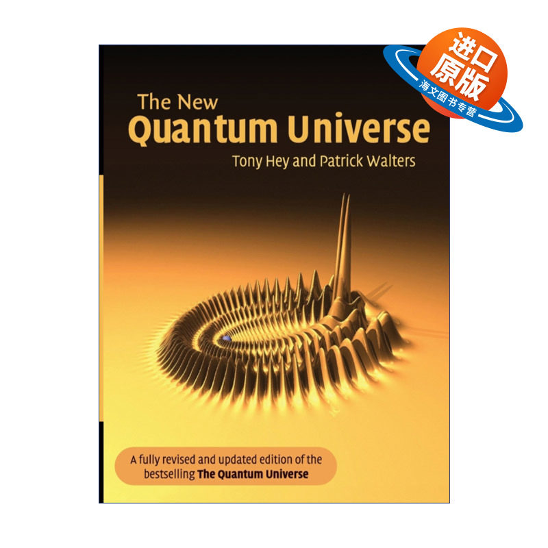 英文原版 The New Quantum Universe 新量子世界 Tony Hey 英文版 进口英语原版书籍