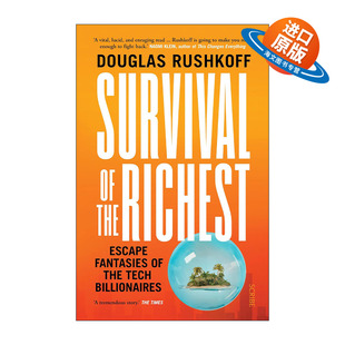 英文原版 Survival of the Richest 富者生存 科技亿万富翁的逃离幻想 格拉斯·洛西科夫 英文版 进口英语原版书籍