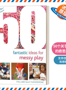 英文原版 50 Fantastic Ideas for Messy Play 50个关于游戏的奇思妙想 英文版 进口英语原版书籍