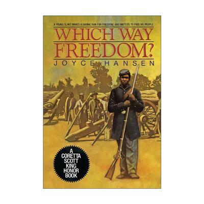 英文原版 Which Way Freedom 哪一种自由 美国内战 科丽塔·斯科特·金银奖 美国图书馆协会推荐童书 英文版 进口英语原版书籍