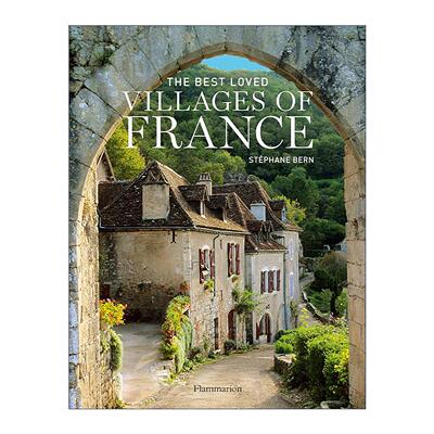 英文原版 The Best Loved Villages of France 法国至受欢迎的村庄 精装 英文版 进口英语原版书籍