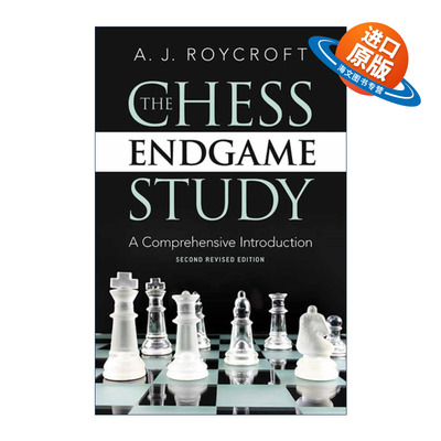 英文原版 The Chess Endgame Study 国际象棋残局研究 综合介绍第二版 A. J. Roycroft 英文版 进口英语原版书籍