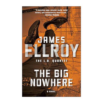英文原版 The Big Nowhere L. A. Quartet 无际荒原 洛城四部曲之二 詹姆斯·艾尔罗伊 英文版 进口英语原版书籍