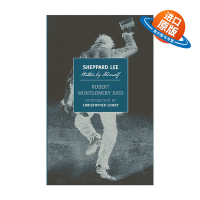 英文原版 Sheppard Lee Written by Himself 谢帕德李 自己写的 讽刺小说 Robert Montgomery Bird 英文版 进口英语原版书籍