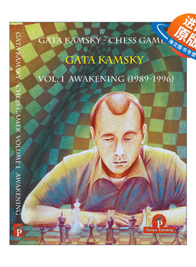 英文原版 Gata Kamsky The Chess Gamer Volume 1 Awakening 1989-1996 加塔·卡姆斯基 国际象棋玩家 卷一 技巧指南 传记英文版