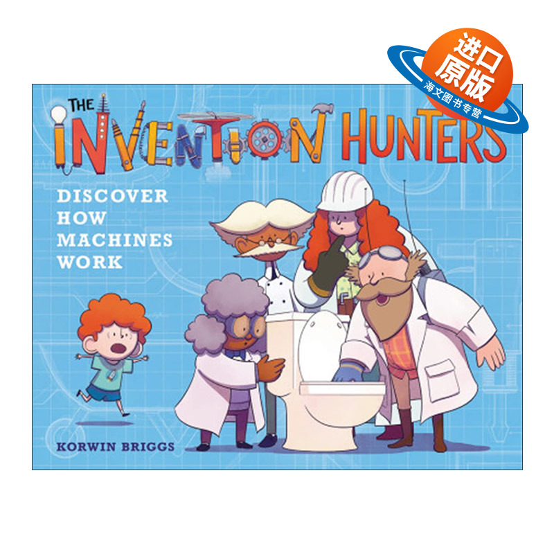 英文原版 The Invention Hunters Discover How Machines Work 发明猎人 机器的工作原理 精装图画书 英文版 进口英语原版书籍