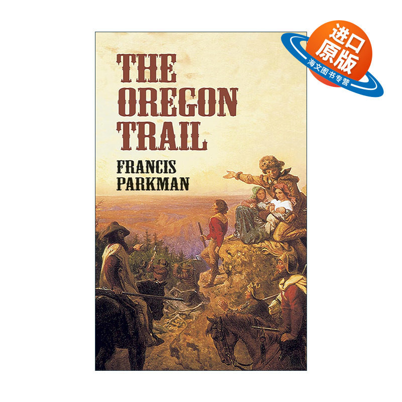 英文原版 The Oregon Trail 俄勒冈小道 美国历史 Francis Parkman 英文版 进口英语原版书籍