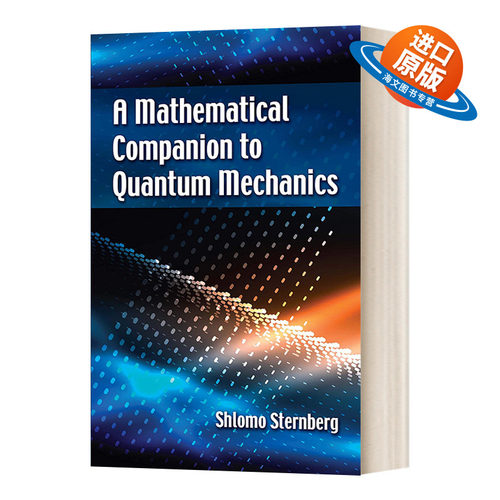 英文原版 A Mathematical Companion to Quantum Mechanics  量子力学的配套数学 英文版 进口英语原版书籍