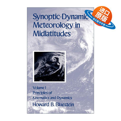 英文原版 Synoptic-Dynamic Meteorology in Midlatitudes Volume I 中纬度天气动力气象学第一卷 运动学和动力学原理 进原版书