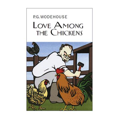 英文原版 Love Among the Chickens 养鸡场的混乱 P.G.伍德豪斯长篇幽默小说 Everyman精装收藏版 英文版 进口英语原版书籍