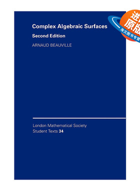英文原版 Complex Algebraic Surfaces 复代数曲面 伦敦数学会学生文本系列 英文版 进口英语原版书籍