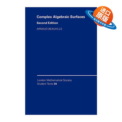 英文原版 Complex Algebraic Surfaces 复代数曲面 伦敦数学会学生文本系列 英文版 进口英语原版书籍