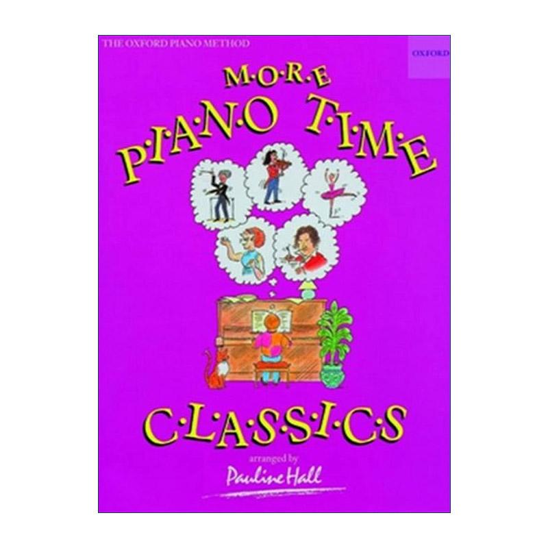 英文原版 More Piano Time Classics 牛津钢琴时光 古典练习曲目2 ABRSM英皇考级钢琴启蒙教材 英文版 进口英语原版书籍