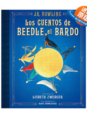 西班牙语原版 Los cuentos de Beedle el bardo Edicion ilustrada 诗翁彼豆故事集 西班牙语版 精装插图版 进口原版书籍