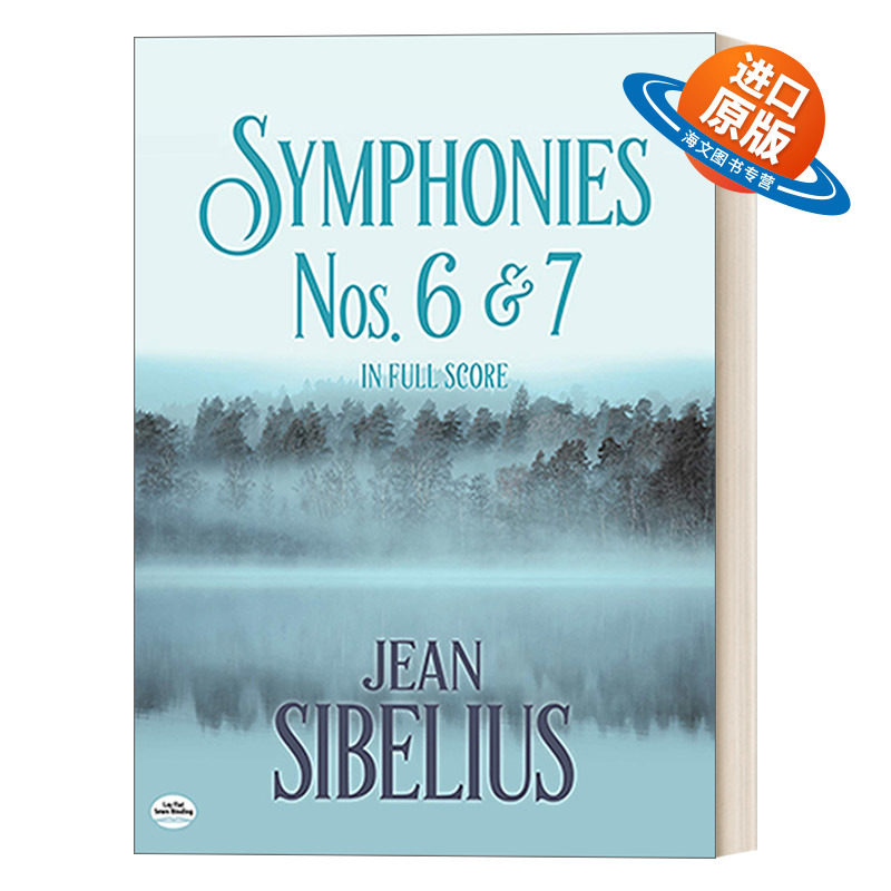 英文原版 Symphonies Nos. 6 and 7 in Full Score  西贝柳斯第六交响曲和第七交响曲全谱 英文版 进口英语原版书籍