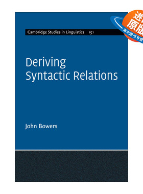 英文原版 Deriving Syntactic Relations 推导句法关系 剑桥语言学研究系列 英文版 进口英语原版书籍