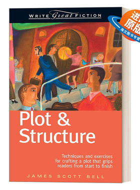 英文原版小说 Plot & Structure 这样写出好故事 玩转情节与结构 写出会咬人的好故事 James Scott Bell 英文版 进口英语原版书籍