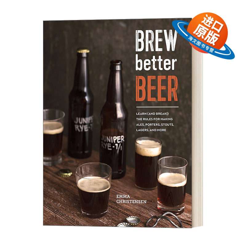 英文原版 Brew Better Beer 酿造更好的啤酒 印度淡色艾尔啤酒 精装 自酿啤酒指南 Emma Christensen 英文版 进口书