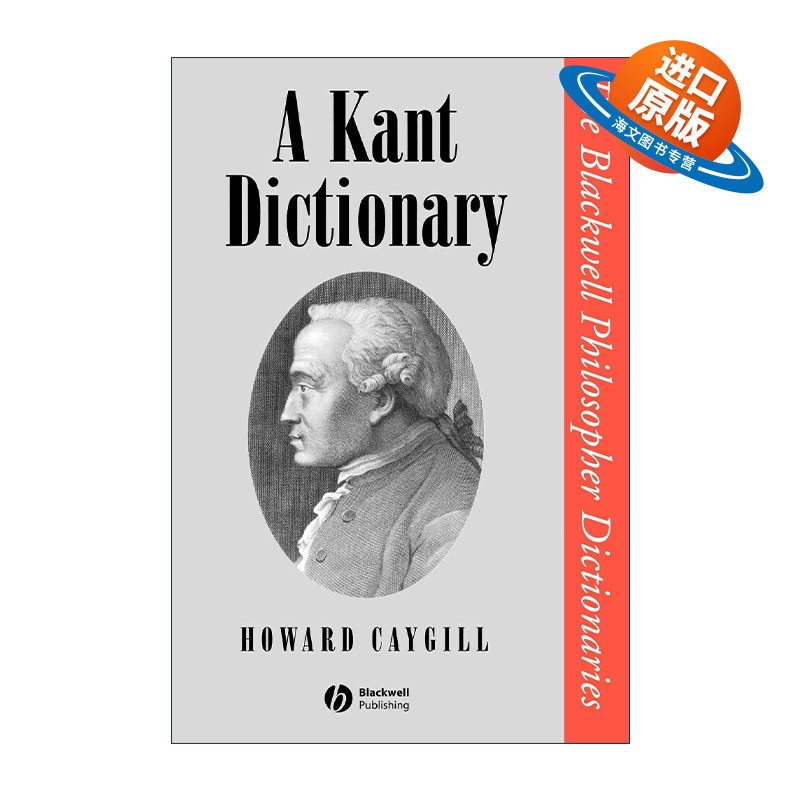 英文原版 A Kant Dictionary 康德辞典 伦敦大学教授Howard Caygill 英文版 进口英语原版书籍