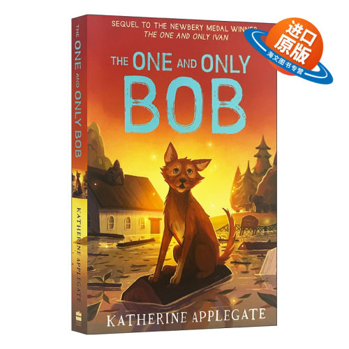 英文原版进口The One And Only Bob 唯一的鲍勃 青少年英语课外阅读章节桥梁书 提升英语阅读能力儿童经典文学文品 正版平装进口
