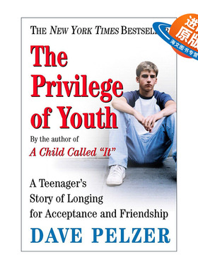英文原版 The Privilege of Youth 青春的特权 少年传记 一个被称作它的孩子作者Dave Pelzer大卫·佩尔泽英文版进口英语原版书籍