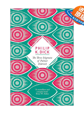 英文原版 The Three Stigmata of Palmer Eldritch 帕莫·艾德里奇的三处圣痕 菲利普·迪克科幻小说 英文版 进口英语原版书籍