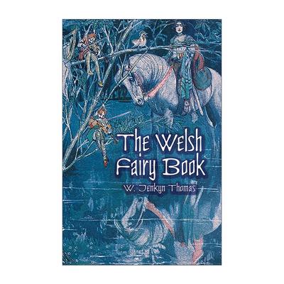 英文原版 The Welsh Fairy Book Dover Children's Classics 威尔士童话故事集 英文版 进口英语原版书籍