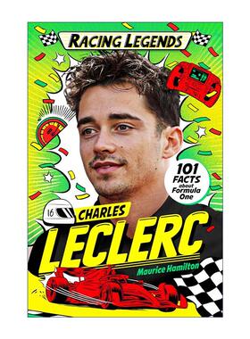 英文原版 Racing Legends Charles Leclerc F1赛车手传奇夏尔·勒克莱尔 2024年F1摩纳哥大奖赛冠军 英文版 进口英语原版书籍