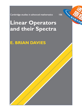 英文原版 Linear Operators and their Spectra 线性算子及其谱 剑桥高等数学研究系列 精装 英文版 进口英语原版书籍