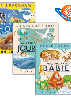 英文原版 Chris Packham 动物主题绘本3册套装 Amazing Animal 迁徙之旅Journeys 宝宝Babies 家园Homes 英文版 进口英语原版书籍