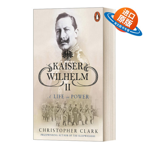 英文原版 Kaiser Wilhelm II 凯撒威廉二世 德国史军事人物 英文版 进口英语原版书籍