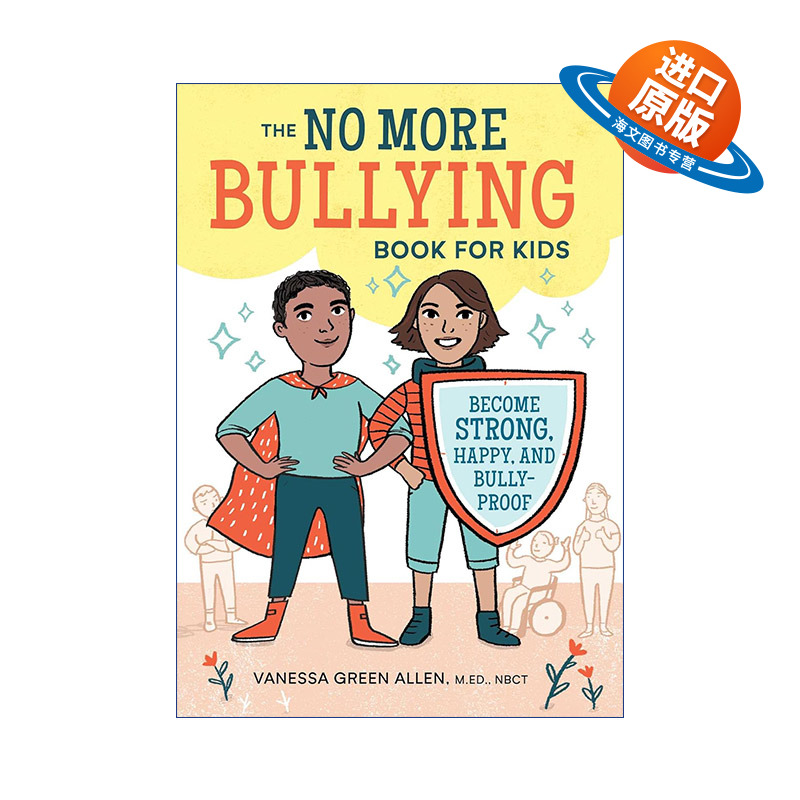 英文原版 The No More Bullying Book for Kids 不再受欺凌 帮助8至12岁的孩子建立自信地应对欺凌的技能和韧性 进口英语原版书籍