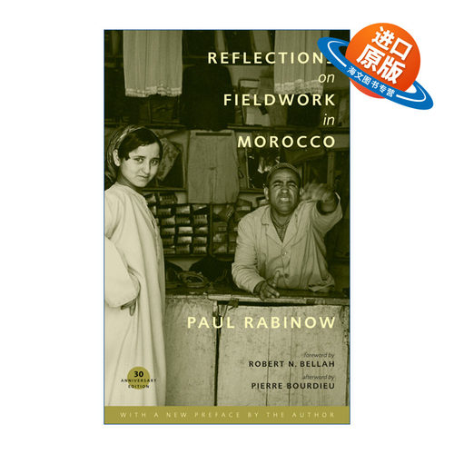 英文原版 Reflections on Fieldwork in Morocco 摩洛哥田野作业反思 人类学 Paul Rabinow 英文版 进口英语原版书籍