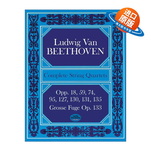 英文原版 Complete String Quartets Opp.18 59 74 95 127 130 131 135 Grosse Fugue Op.133 贝多芬弦乐四重奏曲全谱 英文版
