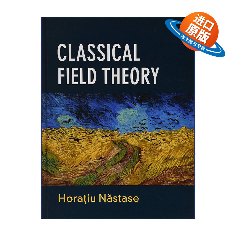 英文原版 Classical Field Theory 经典场论 Hora?iu N?stase 精装 英文版 进口英语原版书籍