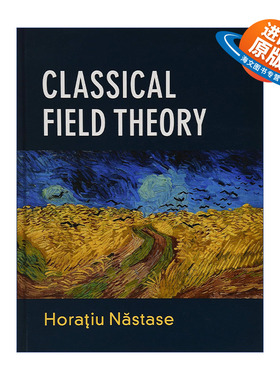 英文原版 Classical Field Theory 经典场论 Hora?iu N?stase 精装 英文版 进口英语原版书籍