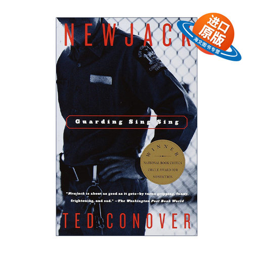 英文原版 Newjack Guarding Sing Sing 纽杰克 美国国家书评人协会奖 传记 Ted Conover 英文版 进口英语原版书籍