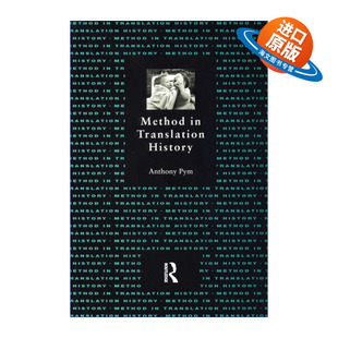英文原版 Method in Translation History 翻译史研究方法 墨尔本大学Anthony Pym教授 英文版 进口英语原版书籍